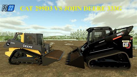 cat 299d3 vs deere 333g